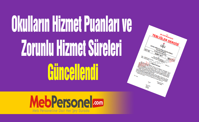 Okulların Hizmet Puanları ve Zorunlu Hizmet Süreleri Güncellendi