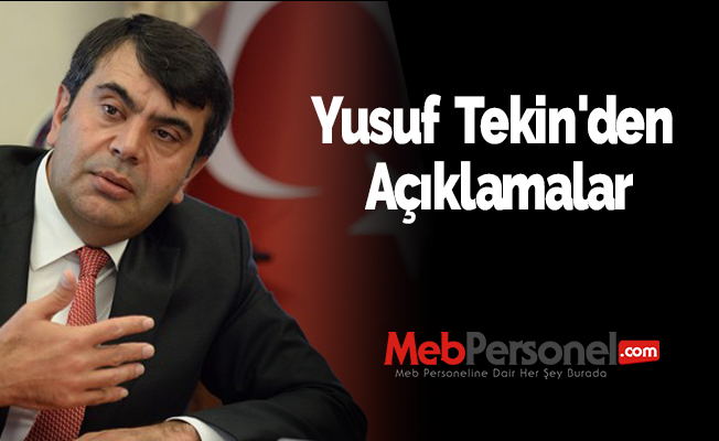 Yusuf Tekin'den Açıklamalar