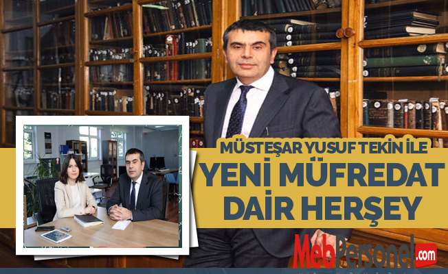 Yusuf TEKİN Yeni Müfredata Dair Merak Edilenleri Anlattı.