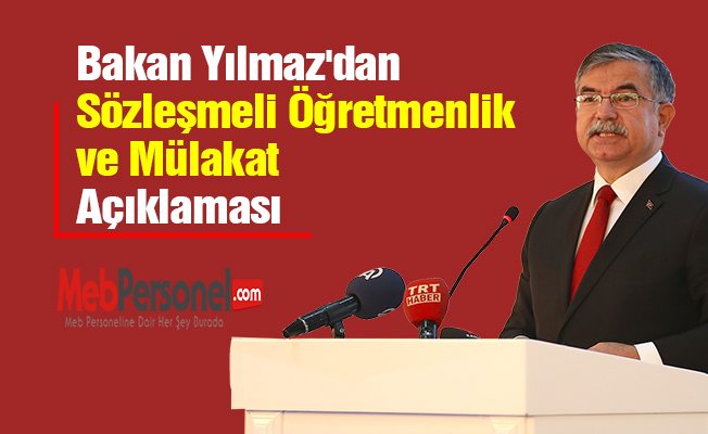 Bakan Yılmaz'dan ''Sözleşmeli Öğretmenlik ve Mülakat'' Açıklaması
