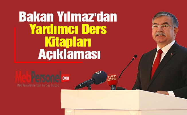 Bakan Yılmaz'dan ''Yardımcı Ders Kitapları'' Açıklaması