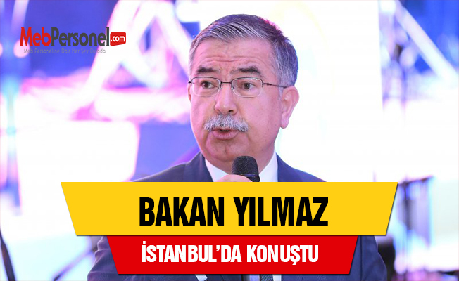 Bakan Yılmaz İstanbul'da Konuştu