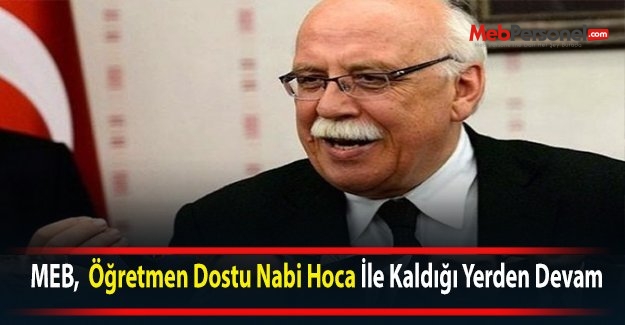 MEB,  Öğretmen Dostu Nabi Hoca İle Kaldığı Yerden Devam