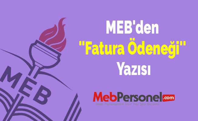 MEB'den ''Fatura Ödeneği'' Yazısı