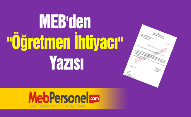 MEB'den ''Öğretmen İhtiyacı'' Yazısı