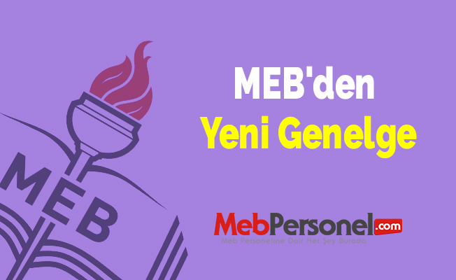 Milli Eğitim Bakanlığından Yeni Genelge