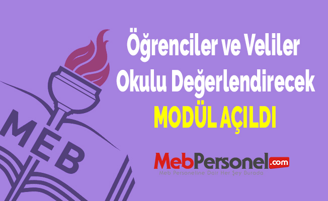 Öğrenciler ve Veliler Okulu Değerlendirecek (Modül Açıldı)