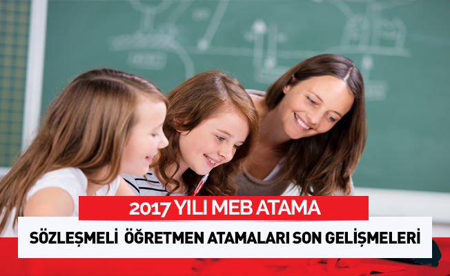 Sözleşmeli Öğretmen Atamaları Son Gelişmeleri