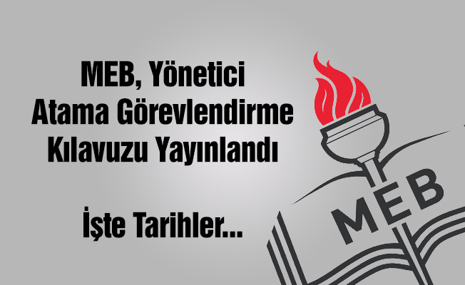 2017 Yönetici Atama Görevlendirme Kılavuzu Yayınlandı