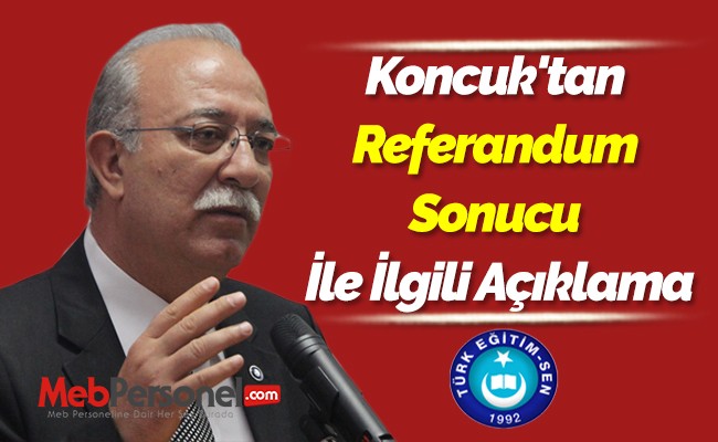 Koncuk'tan Referandum Sonucu İle İlgili Açıklama