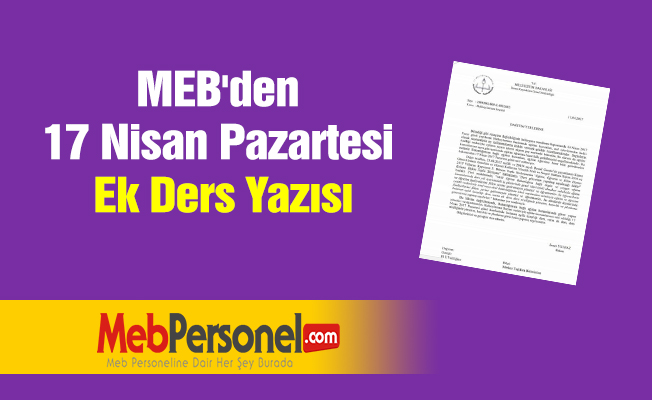 MEB'den 17 Nisan Pazartesi Ek Ders Yazısı