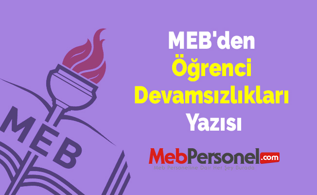 MEB'den Öğrenci Devamsızlıkları Yazısı