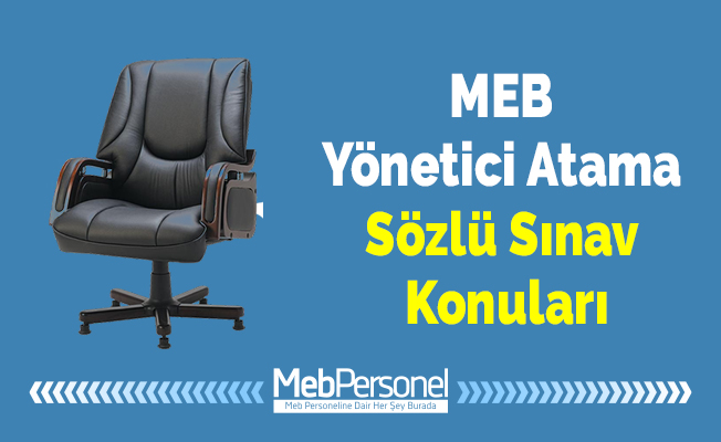 MEB Yönetici Atama Sözlü Sınav Konuları