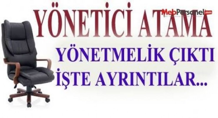 MEB Yönetici Atama Yönetmeliği yayımlandı