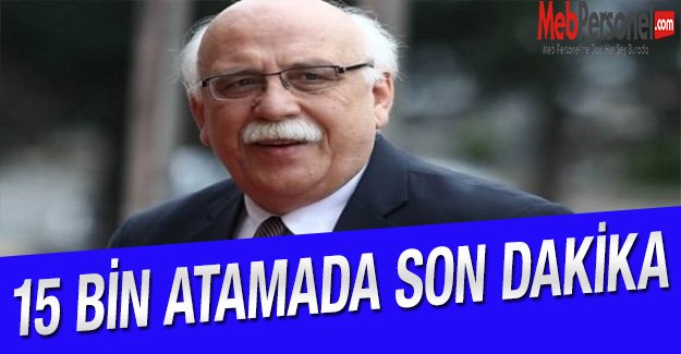 15 Bin Atamada Son Dakika