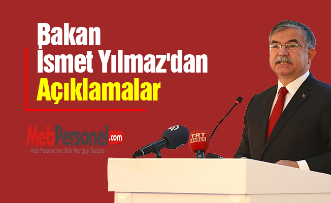 Bakan İsmet Yılmaz'dan Açıklamalar