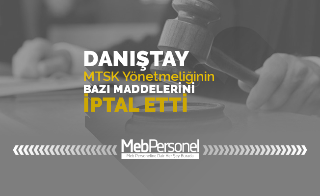 Danıştay, MTSK Yönetmeliğinin Bazı Maddelerini İptal Etti