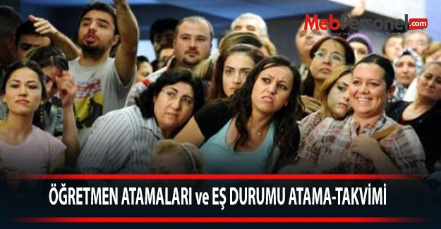 ÖĞRETMEN ATAMALARI ve EŞ DURUMU ATAMALARI