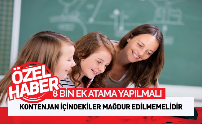 Ek Öğretmen Atama Kontenjanı Açılmalıdır