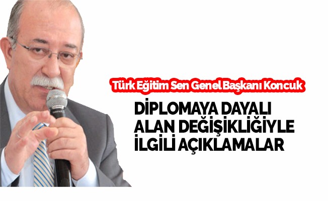 İsmail Koncuk'dan Diplomaya Dayalı Alan Değişikliği Açıklaması