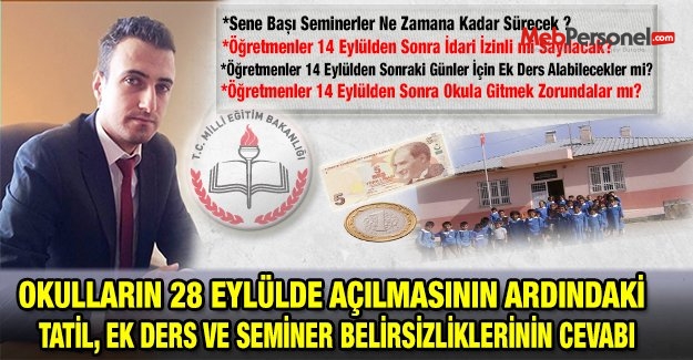 Okulların 28 Eylülde Açılmasının Ardındaki Tatil, Ek Ders Ve Seminer Belirsizliklerinin Cevabı