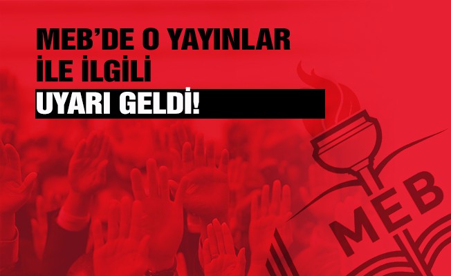 MEB'den O Yayınlar İçin Uyarı