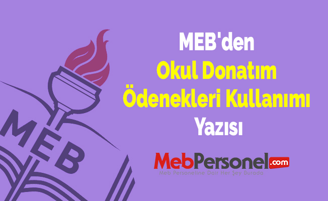 MEB'den Okul Donatım Ödenekleri Kullanımı Yazısı
