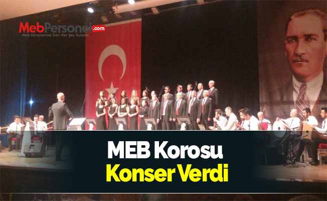 MEB Korosu Konser Verdi