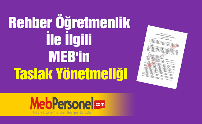 Rehber Öğretmenlik İle İlgili MEB'in Taslak Yönetmeliği