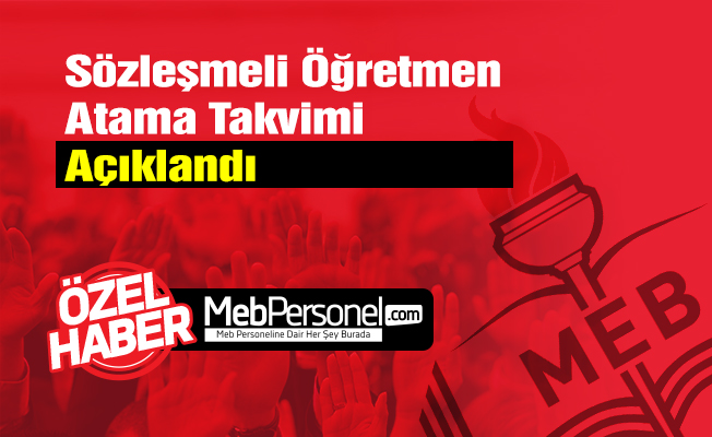 Sözleşmeli Öğretmen Atama Takvimi Açıklandı