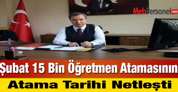 15 Bin Öğretmen Ataması 6 Şubat'ta Yapılması Planlıyor