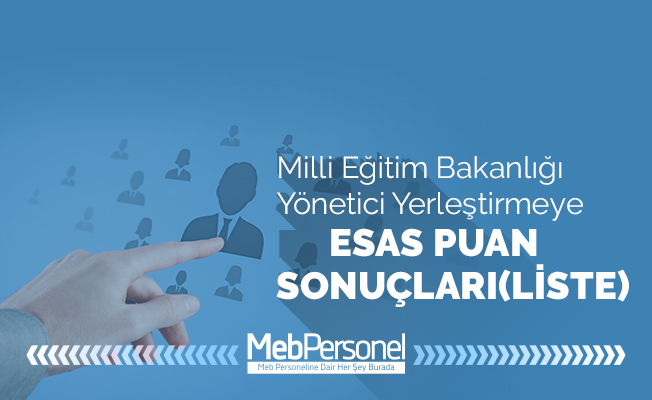 2017 Yönetici Yerleştirmeye Esas Puan Sonuçları - 79 İL