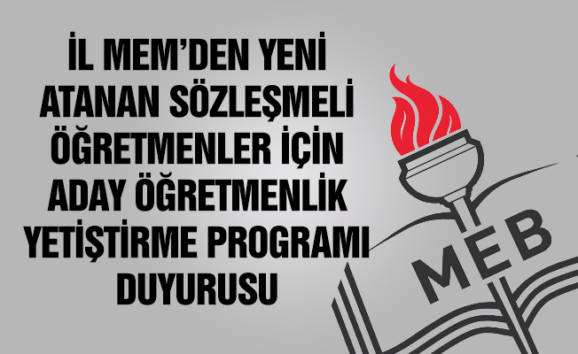 Aday Öğretmenlerin Yetiştirme Programı Duyurusu