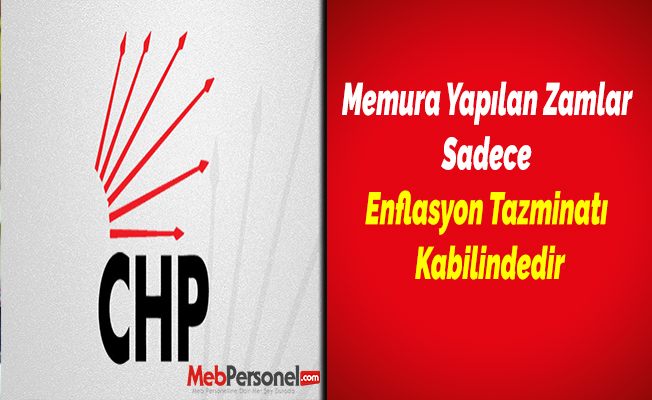 Memura Yapılan Zamlar Sadece Enflasyon Tazminatı Kabilindedir