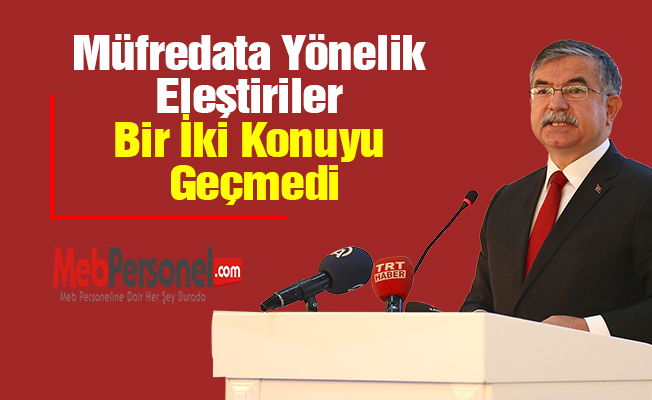 Müfredata Yönelik Eleştiriler Bir İki Konuyu Geçmedi