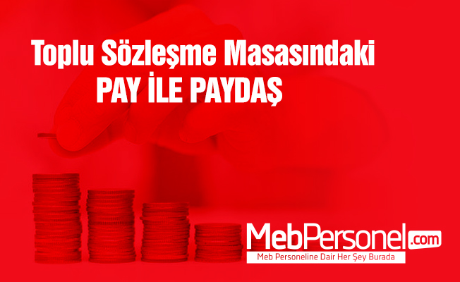 Toplu Sözleşme Masasındaki Pay İle Paydaş