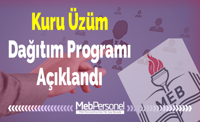 Kuru Üzüm Dağıtım Programı Açıklandı