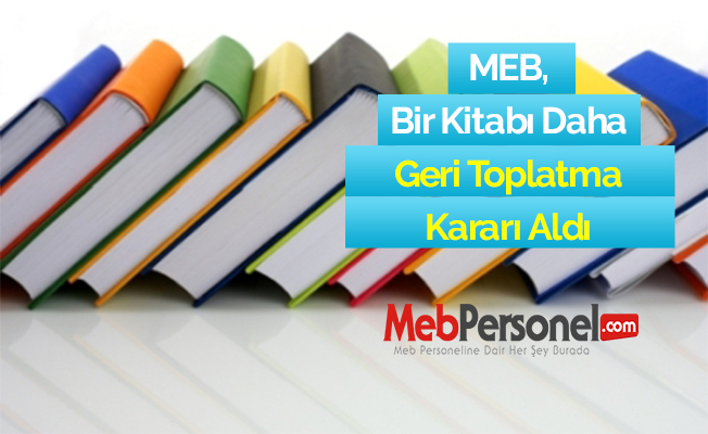 MEB, Bir Kitabı Daha Geri Toplatma Kararı Aldı