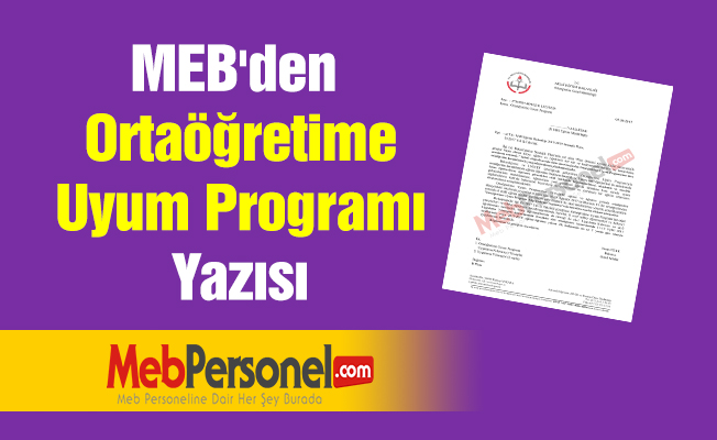 MEB'den ''Ortaöğretime Uyum Programı'' Yazısı