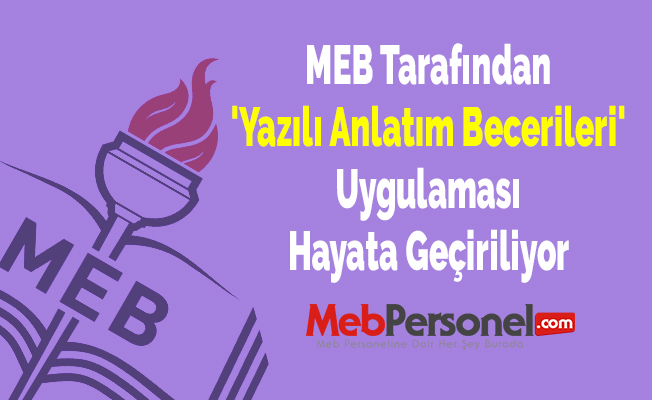 MEB Tarafından 'Yazılı Anlatım Becerileri' Uygulaması Hayata Geçiriliyor