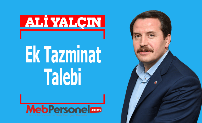 Ali Yalçın'dan Ek Tazminat Talebi