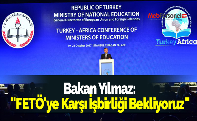 Bakan Yılmaz: "FETÖ'ye Karşı İşbirliği Bekliyoruz"