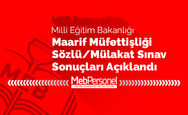 Bakanlık Maarif Müfettişi Mülakat Sonuçları