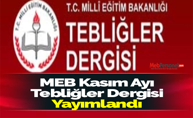 MEB Kasım Ayı Tebliğler Dergisi Yayımlandı