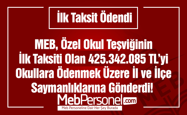 Özel okul teşviklerinde ilk ödeme yapıldı