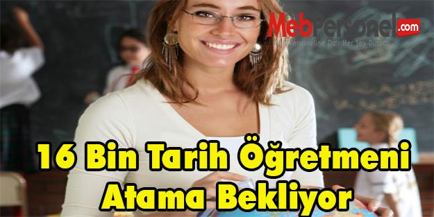 16 Bin Tarih Öğretmeni Atama Bekliyor
