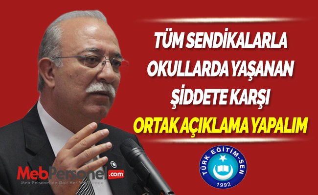 TÜM SENDİKALARLA OKULLARDA YAŞANAN ŞİDDETE KARŞI ORTAK AÇIKLAMA YAPALIM