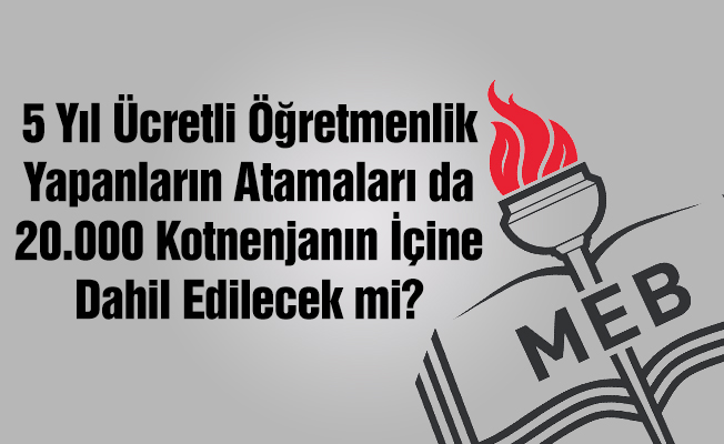 Ücretli Öğretmenlere Ayrı Kontenjan Mı Verilecek?