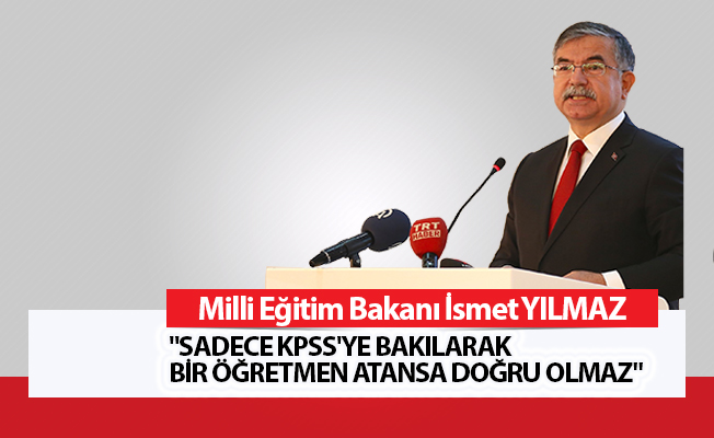 Bakan Yılmaz'dan Öğretmen Atamaları Mülakat Açıklaması