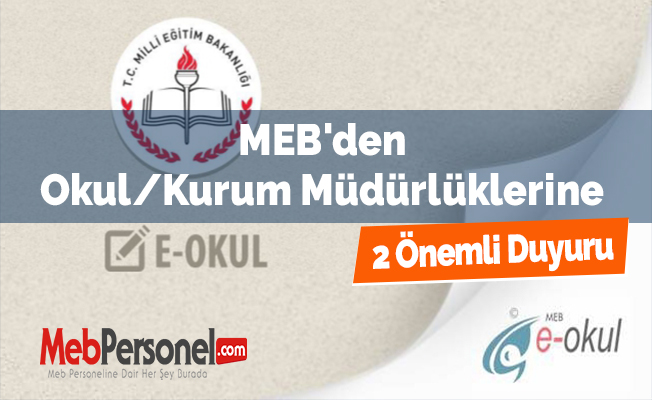MEB'den Okul/Kurum Müdürlüklerine 2 Önemli Duyuru